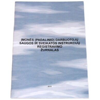 Saugos ir sveikatos instrukcijų žurnalas Saugos ir sveikatos instrukcijų žurnalas