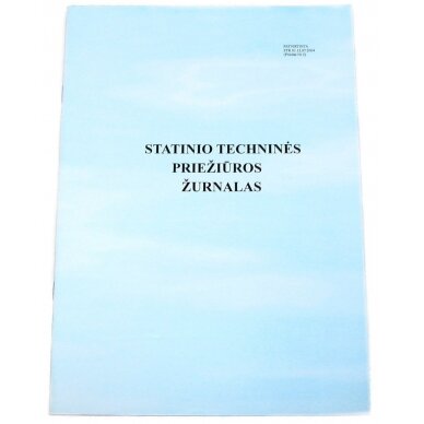 Statinio priežiūros žurnalas Statinio priežiūros žurnalas